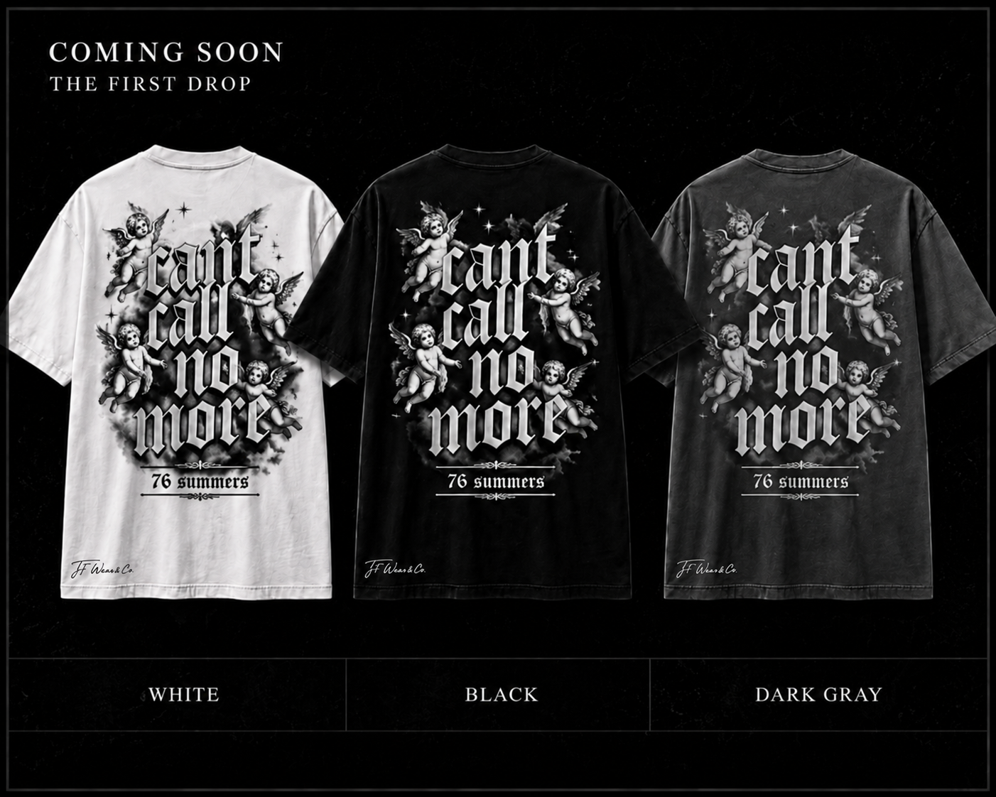 Back preview of the Can't Call No More 76 Summers Tee in white, black, and dark gray, with the JT Wear & Co. origin signature at each lower-left back hem